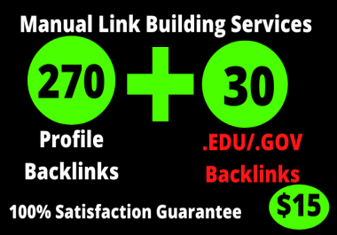 I will create 270 Unique Domain PR9 DA 50 TO 100 & 30 edu/gov SEO Profile Backlinks