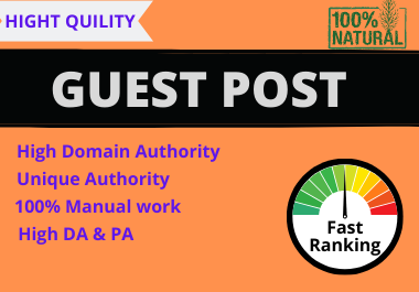 Build 10 High Authority DA PA GUEST POST Manually