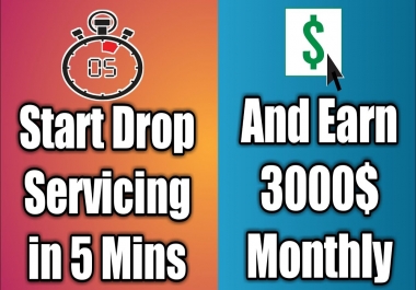 How to Start A Drop Servicing Bussines from Scratch in 2020 ! Earn 3000 USD per Month