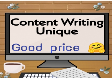 Unique Content Writing in Good price