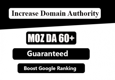 I will increase domain authority moz da50+ with high da backlinks