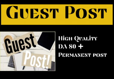 5 Guest post on HQ DA 80+ permanent Link building boost your niche quickly