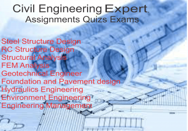 I will do civil engineering assignments quiz's exams