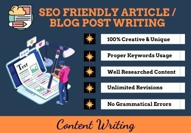 I Will Do Professional SEO Friendly Article / Blog Post / Web Content Writing