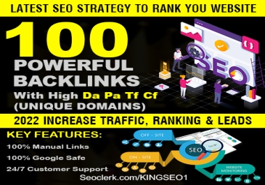 LATEST SEO STRATEGY TO RANK YOUR SITE WITH 100 POWERFUL BACKLINKS WITH HIGH DA PA UNIQUE DOMAINS