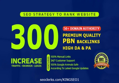 Build 300 PREMIUM QUALITY PBN DA 50+ - Seo Strategy To Rank Website Dofollow Permanent Backlinks