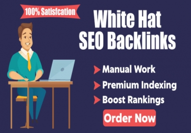 I will create 100 manual white hat SEO backlinks for ranking boost