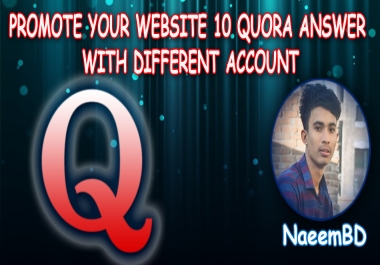 Promote your website 10 Quora answer with different account