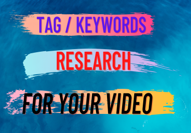 I will do keyword research for your Youtube video