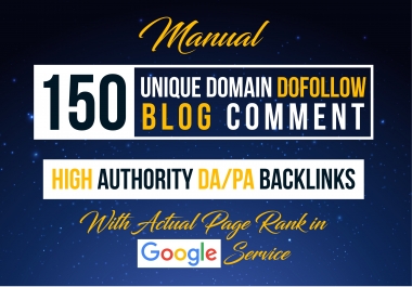 Give 150 High PA DA Manually Do-Follow Blog-Comments Backlinks Low Obl
