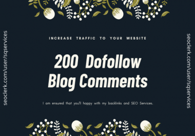 Do 200 High Quality Dofollow Blog Comment Backlinks