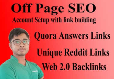 I will Do Off Page SEO Quora, Reddit and Web 2.0 backlink building to rank fast in google