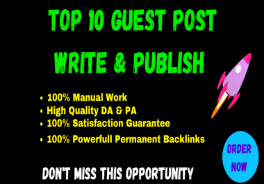 Write and Publish 10 Guest Post On High Quality TF CF DA PA Sites