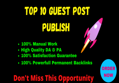 Publish 10 Guest Post On High Quality TF CF DA PA Sites