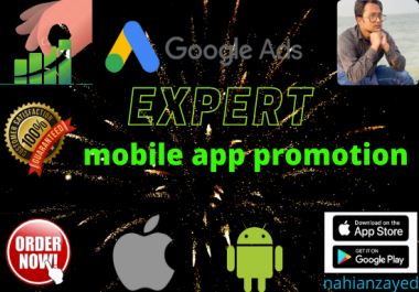 I will do promote your mobile app and game on google AdWords
