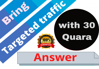 I Will Give Targeted Traffic with 30 High Quality Quora Answers