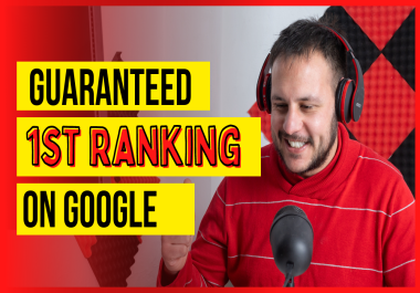 Guaranteed Google #1 ranking with Manual backlinks in 30 days