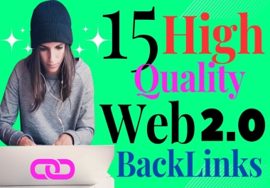 I will do 15 High-Quality Web 2.0 75+ DA Sites Best of 2023