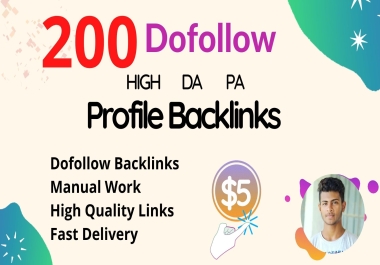 200 high DA,  PA profile backlinks manually within 24 hour