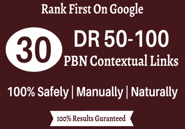 Do 30 High DA PBN Contextual Links to Rank First on Google