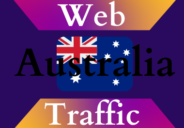 Australia traffic for 30 days Unlimited traffic low bounce google analytics traceable web traffic