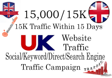 15K UK Traffic within 15 days. "Social/Keyword/Direct/Search Engine" Targeted.