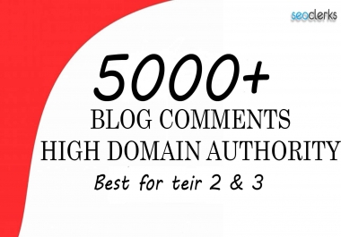Get 5000 High Quality blog comments backlinks