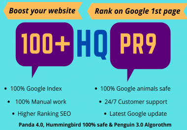 Get 100+ High Quality PR9 Backlinks for boost your Google ranking