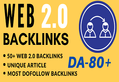 I will Create 50 + High Authority WEB 2.0 Backlinks for SEO