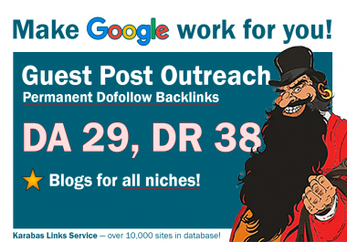 I will do outreach guest posting in general blog da 29 and DR 38
