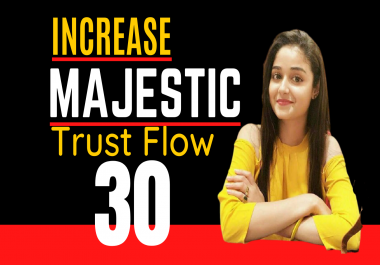 Increase trust flow Majestic TF 3 plus