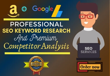 I will do &zwj some SEO keyword research and competitor analysis
