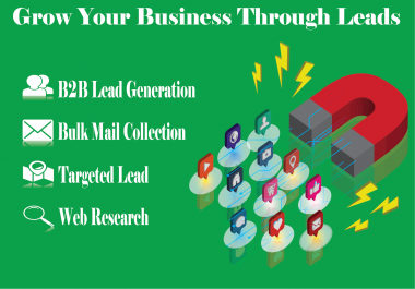 I will provide authentic leads to grow your business