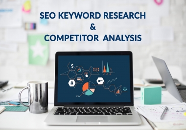 I will do great SEO keyword research and competitor analysis