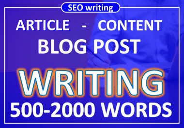 2000 words SEO articles - blog - content writting on any niche