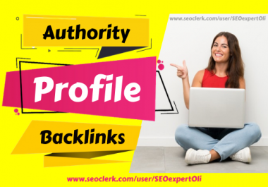 Manually Created 200 High Quality SEO Profile Backlinks