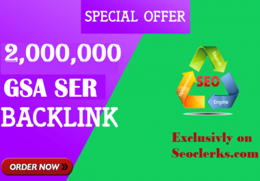 I will create Verified 2 Million GSA SEO Backlinks for Website ranking