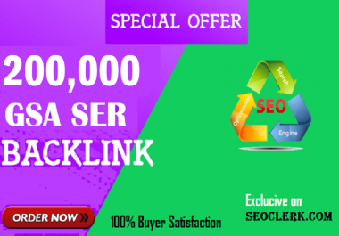 200k/ 200,000 GSA SER backlinks for website ranking