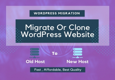 I will transfer clone migrate WordPress website in 1 hours