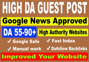 I will write and publish 5 google news approved guest post on DA 60+ sites