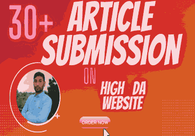 I Will Create Manually 30+ Article Submission With High Quality DA
