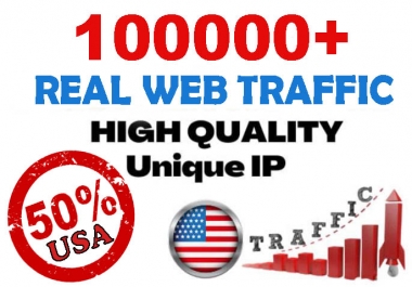 100000+ Unique Website Traffic 50 percent USA to your website
