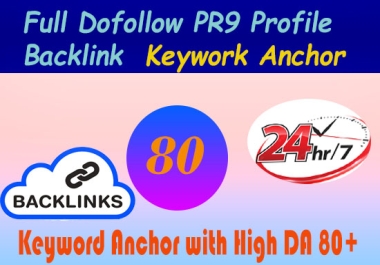Full Do Follow 80 PR9 Profile Backlink On High DA 80+ with KEYWORD ANCHOR