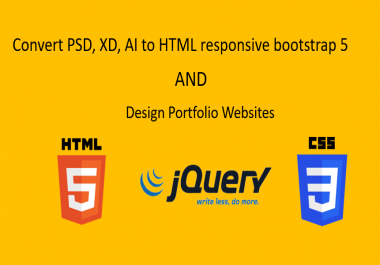 I will converting PSD,  XD,  Image,  AI to HTML and portfolio Website Design