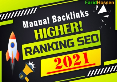 2021 Special -Boost Your Website On Google with Manual High Authority SEO Backlinks