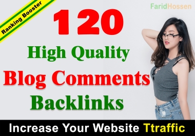 Manually Create 120 High DA Blog Comments Unique Backlinks