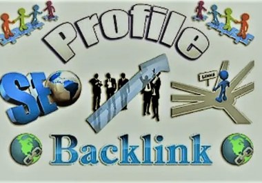 I will Create 150 SEO Profile Backlinks High Authority Without Spam Score