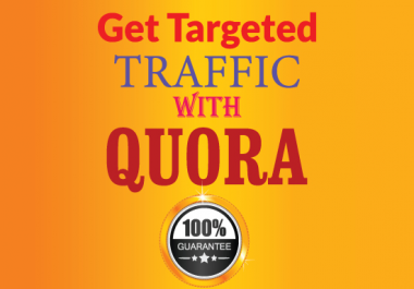 Get Guaranteed traffic with 10 High Quality Quora Answers