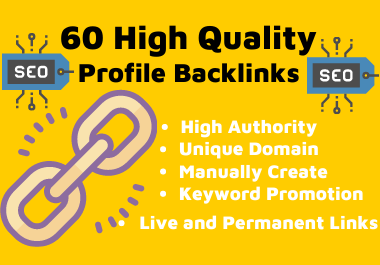 60 High Quality SEO Profile Backlinks Manually Create