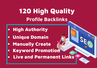 120 HQ Profile Backlinks With Unique Domain